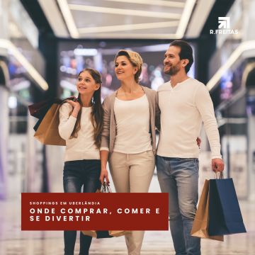 Lista: shoppings em Uberlândia
